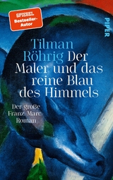 Der Maler und das reine Blau des Himmels - Tilman Röhrig