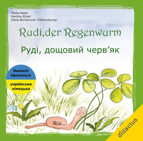 Rudi, der Regenwurm - Das Becherlupen-Abenteuer | Руді, дощовий черв’як - Пригода зі збільшувальним склом - Marta Maier, Martina Ebner