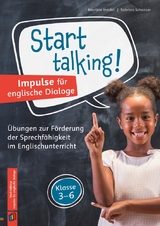 Start talking! Impulse für englische Dialoge - Martina Heidel, Sabrina Schensar