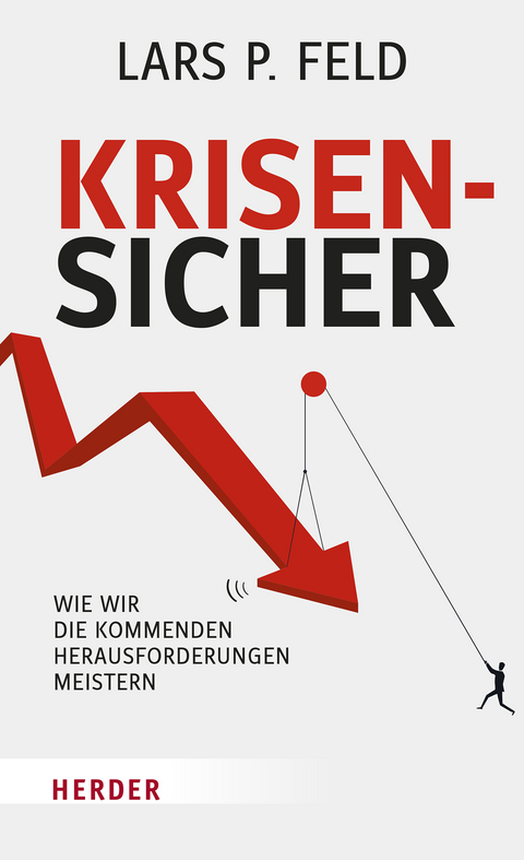 Krisensicher - Lars P. Feld