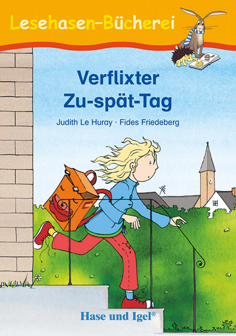 Verflixter Zu-spät-Tag - Judith Le Huray