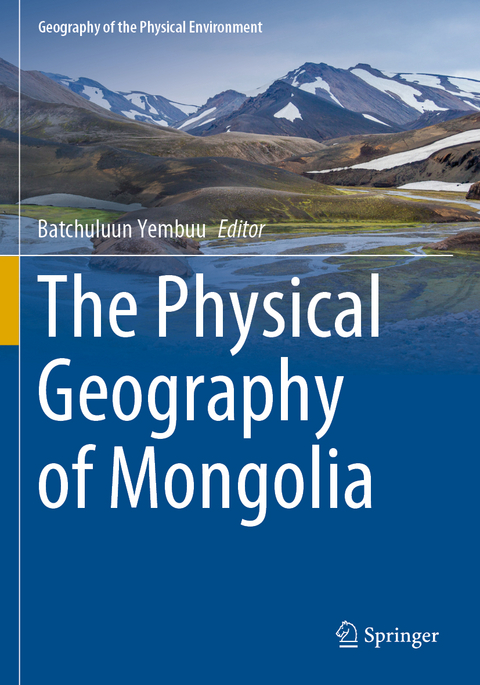 The Physical Geography of Mongolia - 