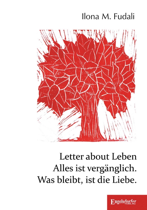 Letter about Leben - Ilona M. Fudali
