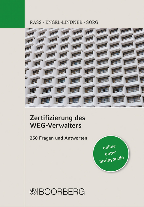 Zertifizierung des WEG-Verwalters - Jens Rass, Annett Engel-Lindner, Ralf Sorg