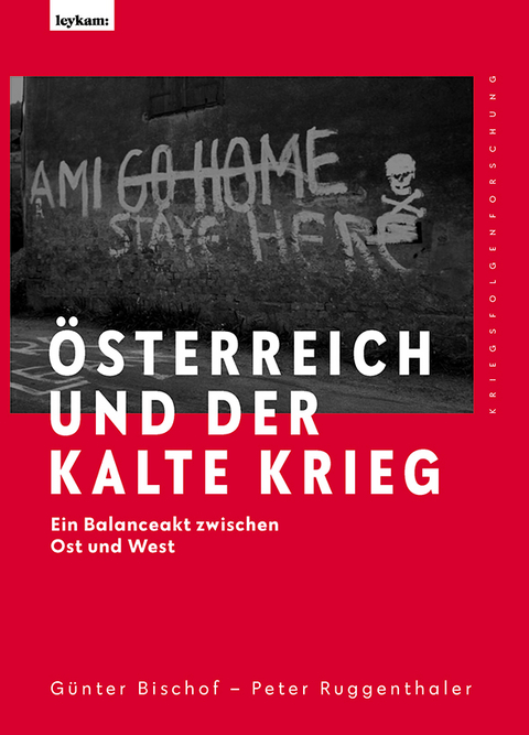 Österreich und der Kalte Krieg - Günther Bischof, Peter Ruggenthaler