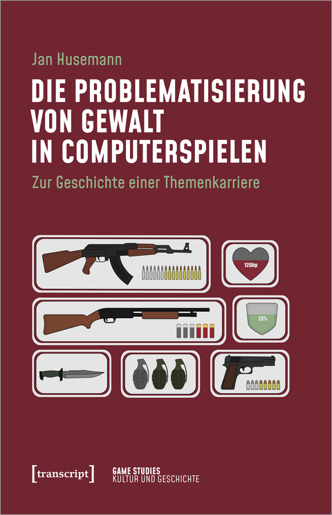 Die Problematisierung von Gewalt in Computerspielen - Jan Husemann