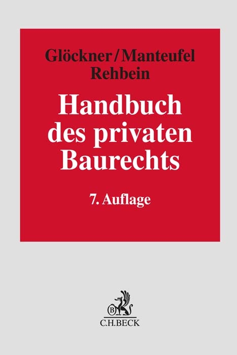 Handbuch des privaten Baurechts - 