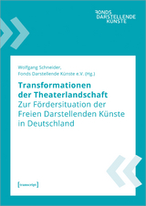 Transformationen der Theaterlandschaft - 