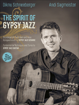 The Spirit of Gypsy Jazz - Diknu Schneeberger, Andi Sagmeister