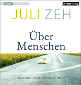 Über Menschen - Juli Zeh