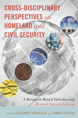 Cross-Disciplinary Perspectives on Homeland and Civil Security - Siedschlag, Alexander; Jerković, Andrea
