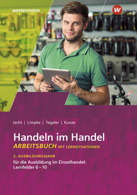 Handeln im Handel - Hans Jecht, Marcel Kunze, Peter Limpke, Rainer Tegeler