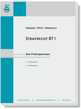 Strafrecht BT I - Hemmer, Karl-Edmund; Wüst, Achim; Berberich, Bernd