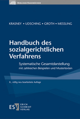 Handbuch des sozialgerichtlichen Verfahrens - Otto Ernst Krasney, Peter Udsching, Miriam Meßling