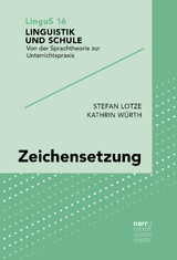 Zeichensetzung - Stefan Lotze, Kathrin Würth