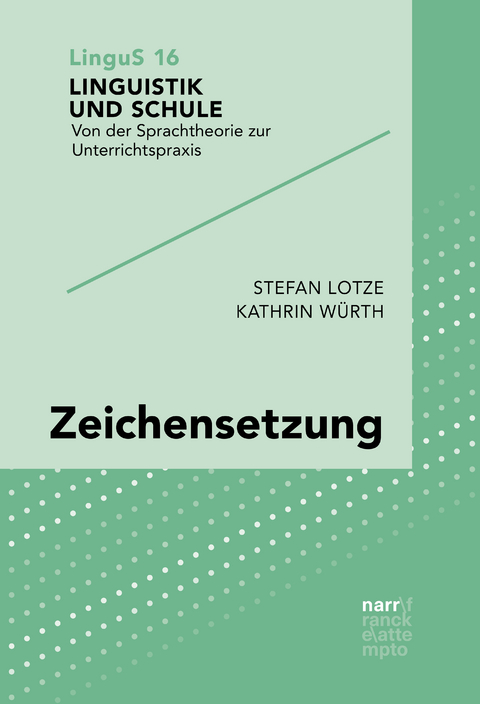 Zeichensetzung - Stefan Lotze, Kathrin Würth