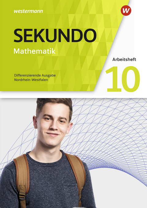 Sekundo - Mathematik für differenzierende Schulformen - Ausgabe 2018 für Nordrhein-Westfalen - Tim Baumert, Martina Lenze, Peter Welzel, Bernd Wurl