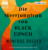 Die Meerjungfrau von Black Conch - Monique Roffey