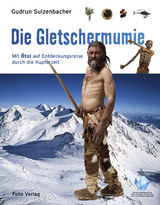 Die Gletschermumie - Gudrun Sulzenbacher