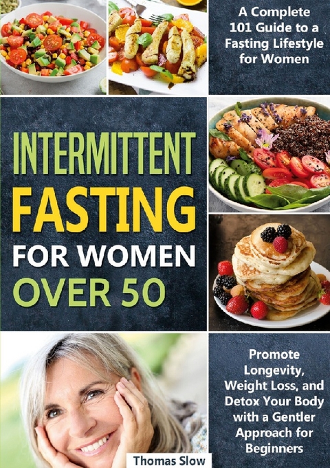 Intermittent Fasting for Women Over 50 - Thomas Slow