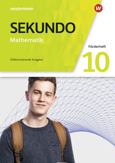 Sekundo - Mathematik für differenzierende Schulformen - Allgemeine Ausgabe 2018 - Tim Baumert, Martina Lenze, Peter Welzel, Bernd Wurl