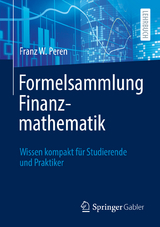 Formelsammlung Finanzmathematik - Franz W. Peren