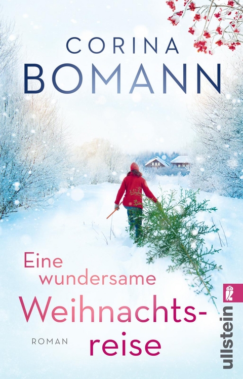 Eine wundersame Weihnachtsreise - Corina Bomann