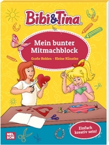 Bibi & Tina: Große Helden - Kleine Künstler: Mein bunter Mitmachblock