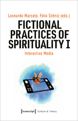 Fictional Practices of Spirituality I - 