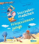 Seeräubermädchen und Prinzessinnenjunge - Nils Pickert