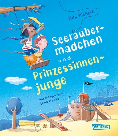 Seeräubermädchen und Prinzessinnenjunge - Nils Pickert