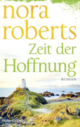 Zeit der Hoffnung - Roberts, Nora