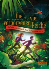 Die vier verborgenen Reiche 2: Auf der Suche nach dem Für-immer-Farn - Abi Elphinstone