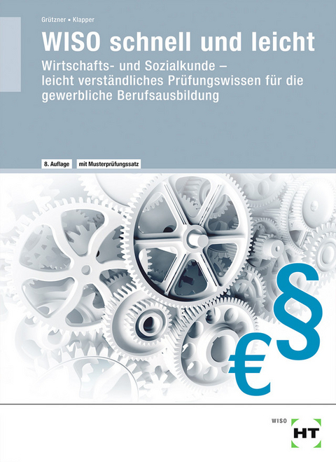 WISO schnell und leicht - Jochen Klapper, Ulrike Grützner