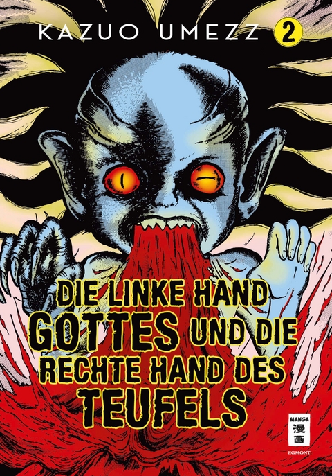 Die linke Hand Gottes und die rechte Hand des Teufels 02 - Kazuo Umezz
