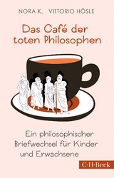 Das Café der toten Philosophen - K., Nora; Hösle, Vittorio