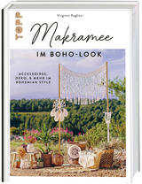 Makramee im Boho-Look. Accessoires, Deko & mehr im Bohemian Style - Virginie Pugliesi