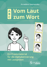 ABC. Vom Laut zum Wort - Annedore Napiwotzky