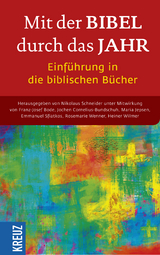 Mit der Bibel durch das Jahr. Einführung in die biblischen Bücher - 