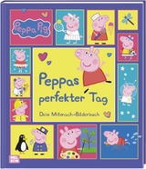 Peppa Wutz Bilderbuch: Peppas perfekter Tag