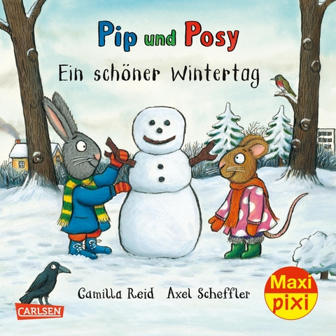 Maxi Pixi 387: Pip und Posy: Ein schöner Wintertag - Camilla Reid