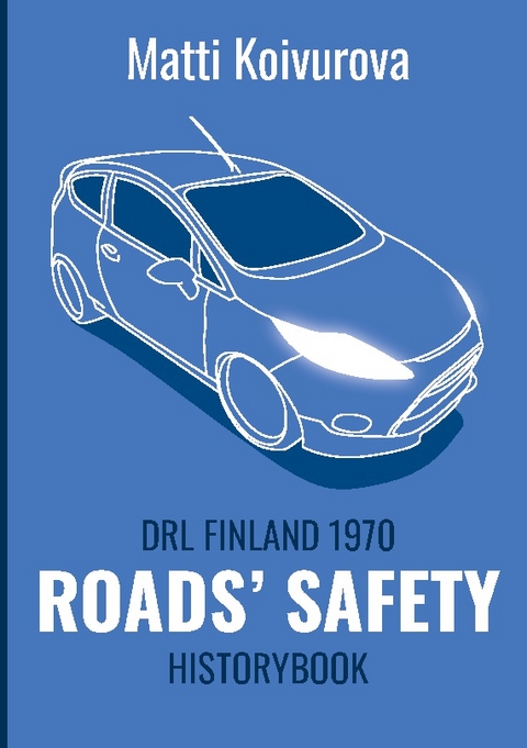 Roads' safety - Matti Koivurova