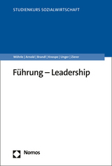 Führung – Leadership - Armin Wöhrle, Maik Arnold, Paul Brandl, Yvonne Knospe, Frank Unger, Brigitta Zierer