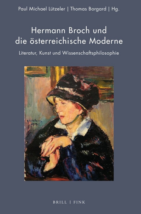 Hermann Broch und die österreichische Moderne - 