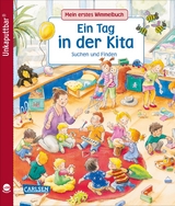 Unkaputtbar: Mein erstes Wimmelbuch: Ein Tag in der Kita - Sibylle Schumann