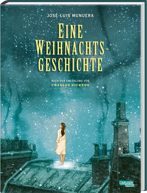 Eine Weihnachtsgeschichte - Jose Luis Munuera, Charles Dickens