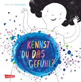 Kennst du das Gefühl? - Emily Child