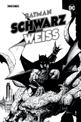 Batman: Schwarz und Weiß - Paul Dini, David Aja, Andy Kubert, Tom King, Mariko Tamaki, Scott Snyder,  u.a.