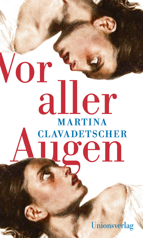 Vor aller Augen - Martina Clavadetscher