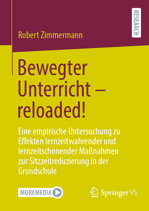 Bewegter Unterricht – reloaded! - Robert Zimmermann